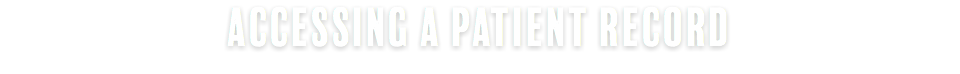 Accessing a patient record
